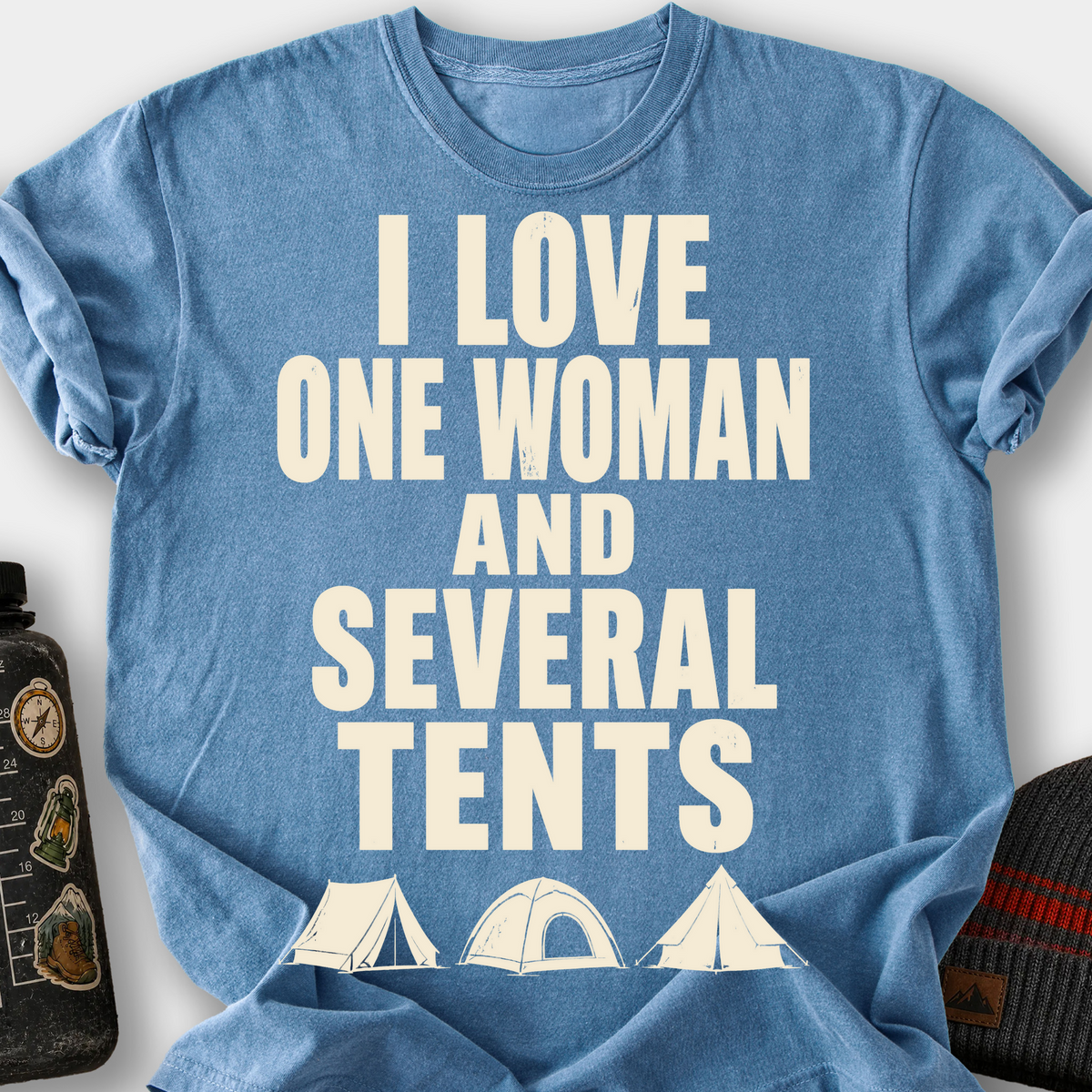 I Love One Woman and Several Tents T-Shirt — Blue Jean