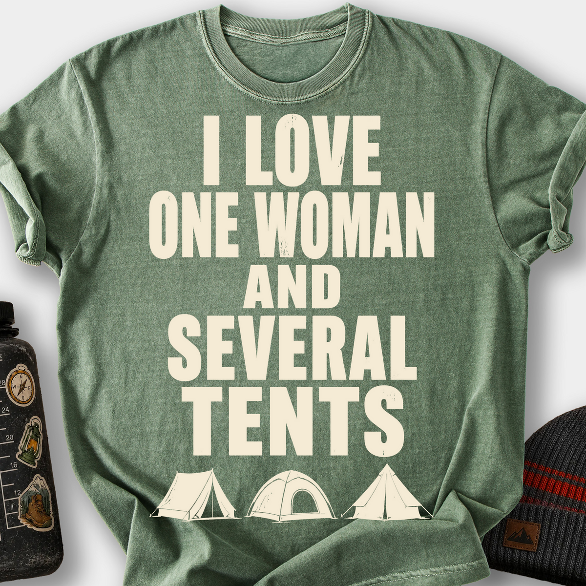 I Love One Woman and Several Tents T-Shirt — Moss
