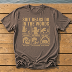 Shit Bears Do T-Shirt — Espresso