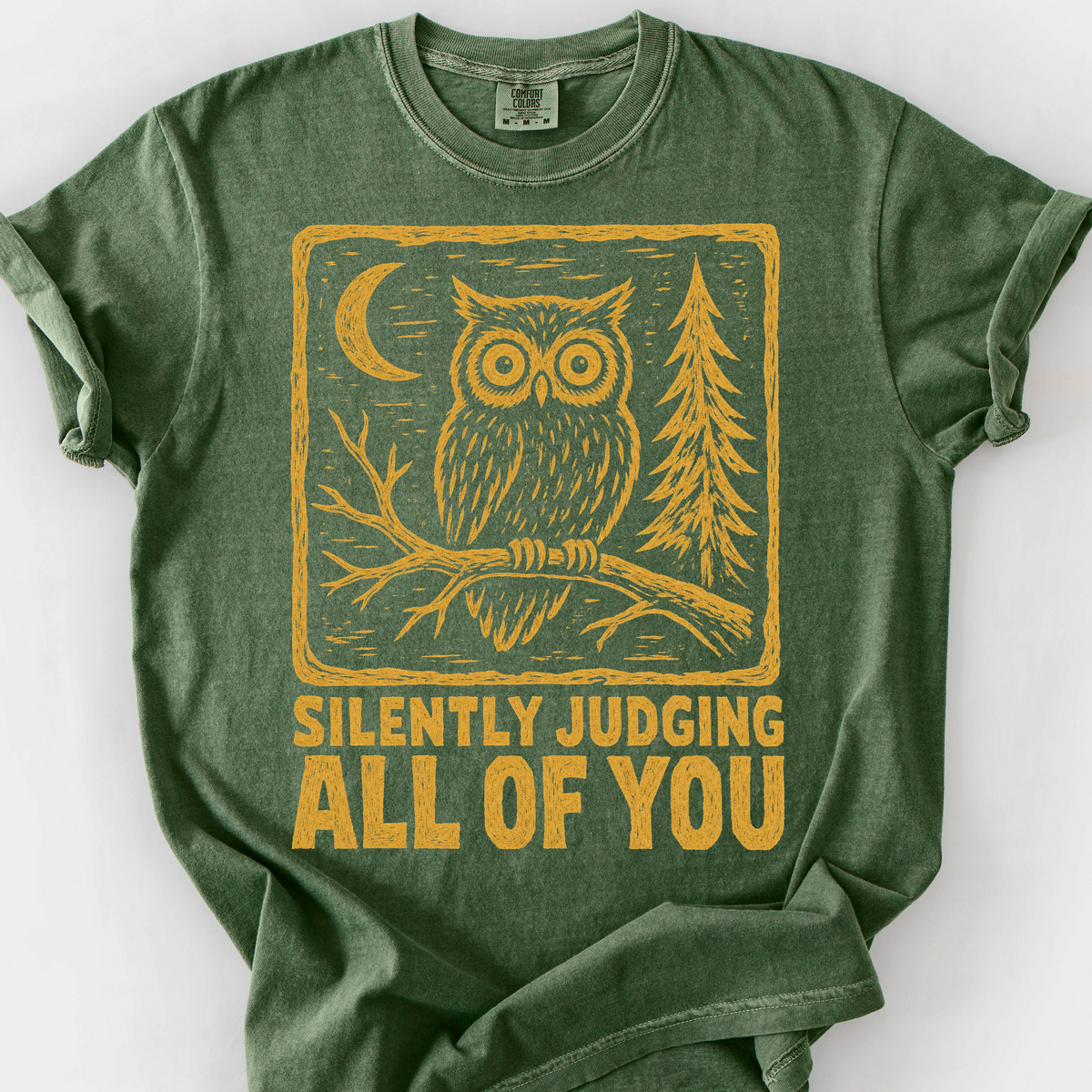 Silently Judging All Of You T-Shirt — Moss