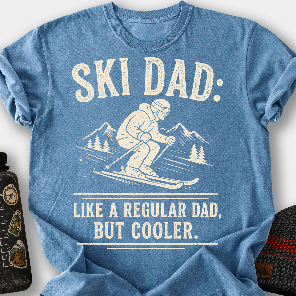 Ski Dad, Like a Regular Dad But Cooler T-Shirt — Blue Jean
