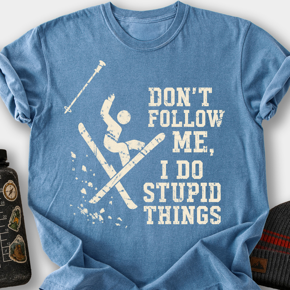 Don't Follow Me, I Do Stupid Things (Wipeout) T-Shirt — Blue Jean