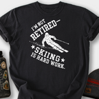 Skiing Is Hard Work T-Shirt — Black