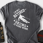 Skiing Is Hard Work T-Shirt — Pepper