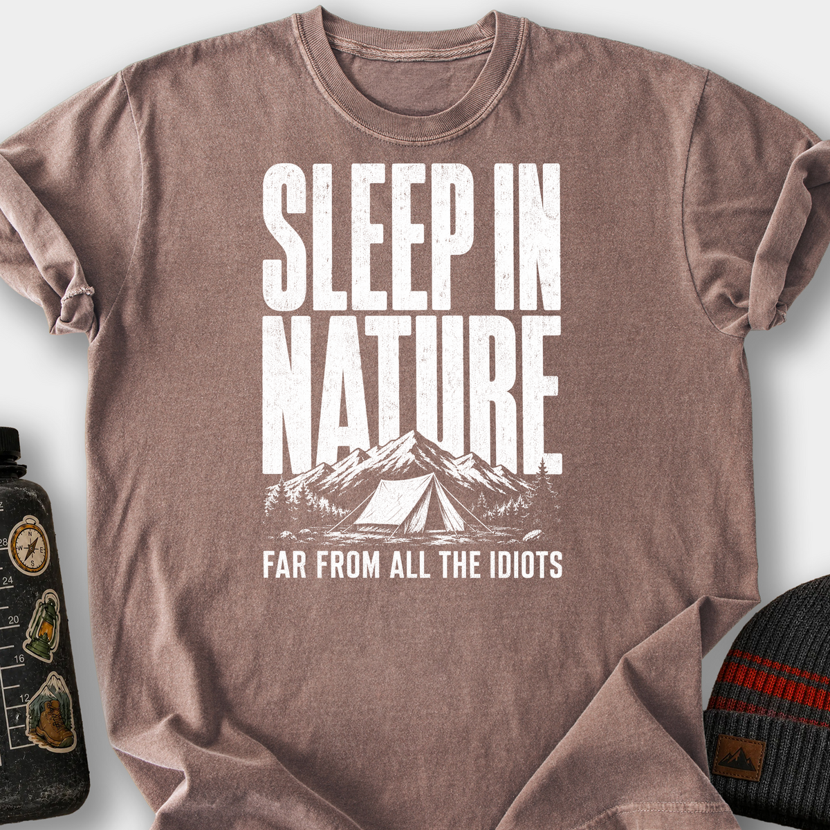 Sleep In Nature, Far From Idiots T-Shirt — Espresso