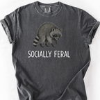 Socially Feral T-Shirt — Pepper
