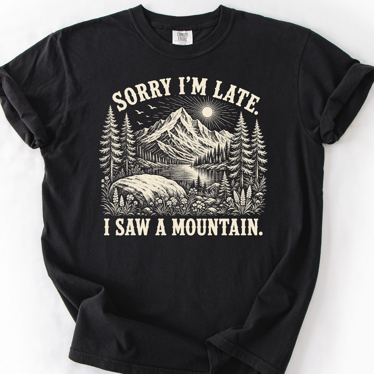Sorry I'm Late T-Shirt — Black