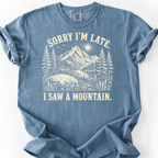 Sorry I'm Late T-Shirt — Blue Jean