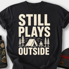 Still Plays Outside (Camping) T-Shirt — Black