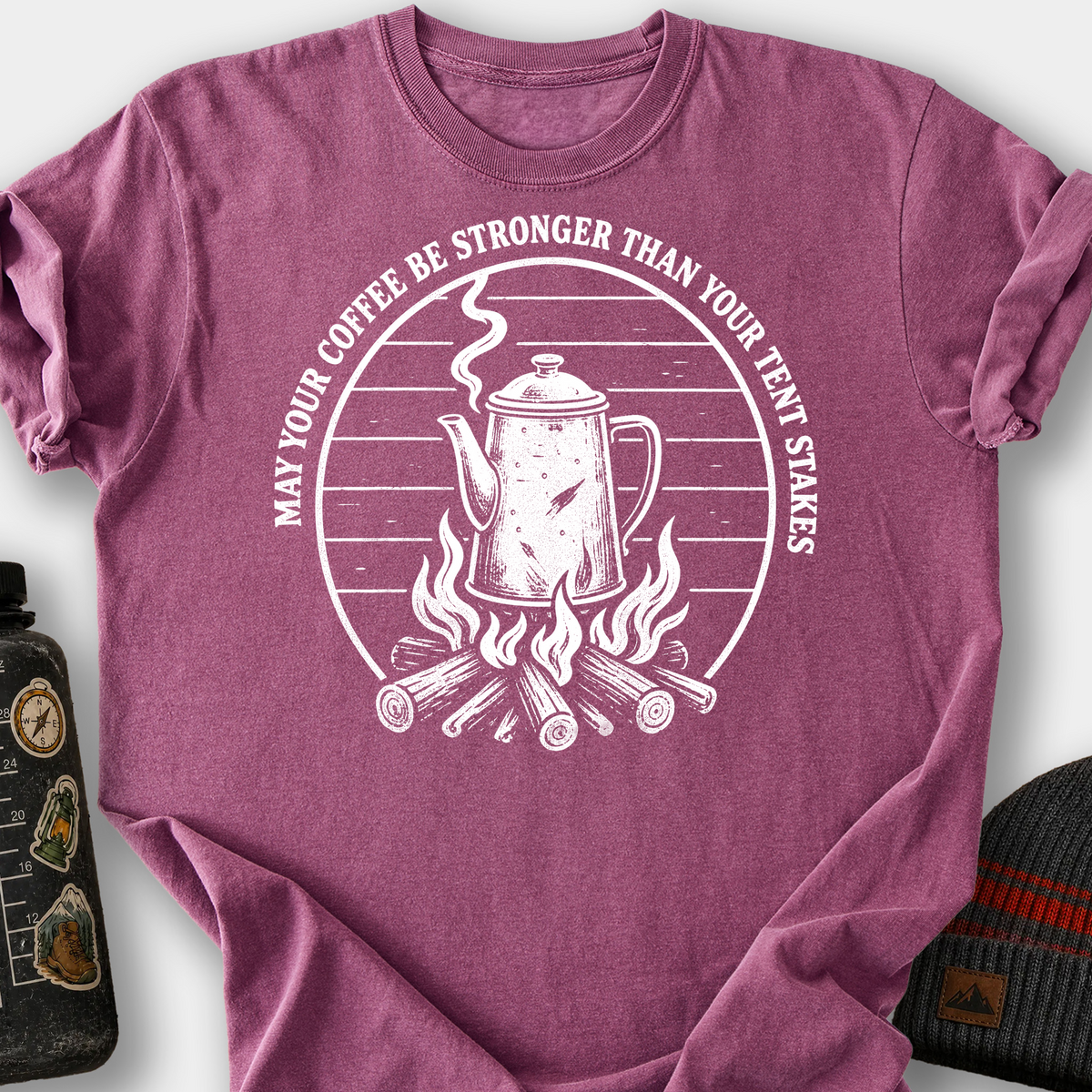 Stronger Than Your Tent Stakes T-Shirt — Berry