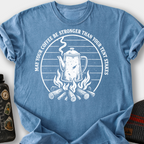 Stronger Than Your Tent Stakes T-Shirt — Blue Jean