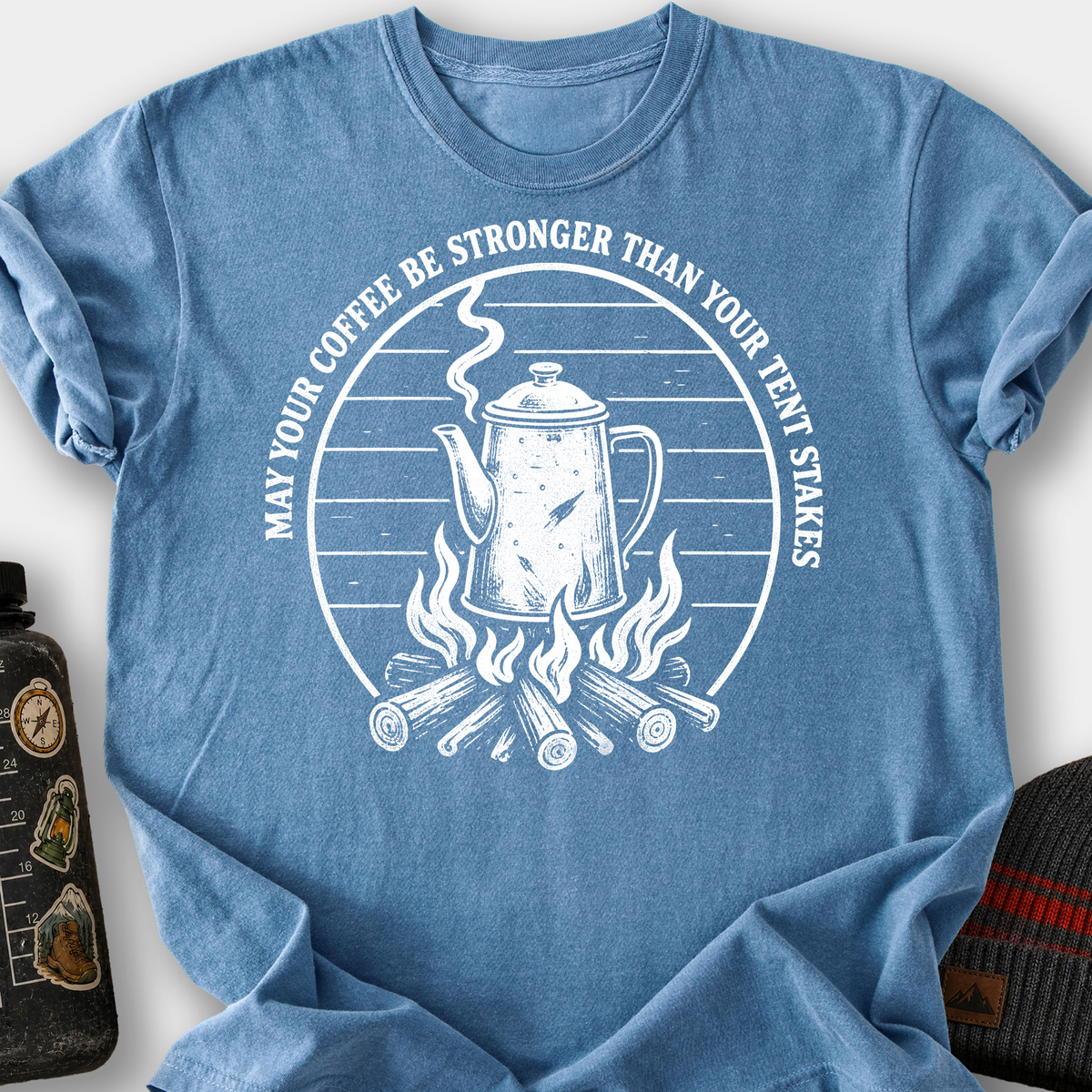 Stronger Than Your Tent Stakes T-Shirt — Blue Jean