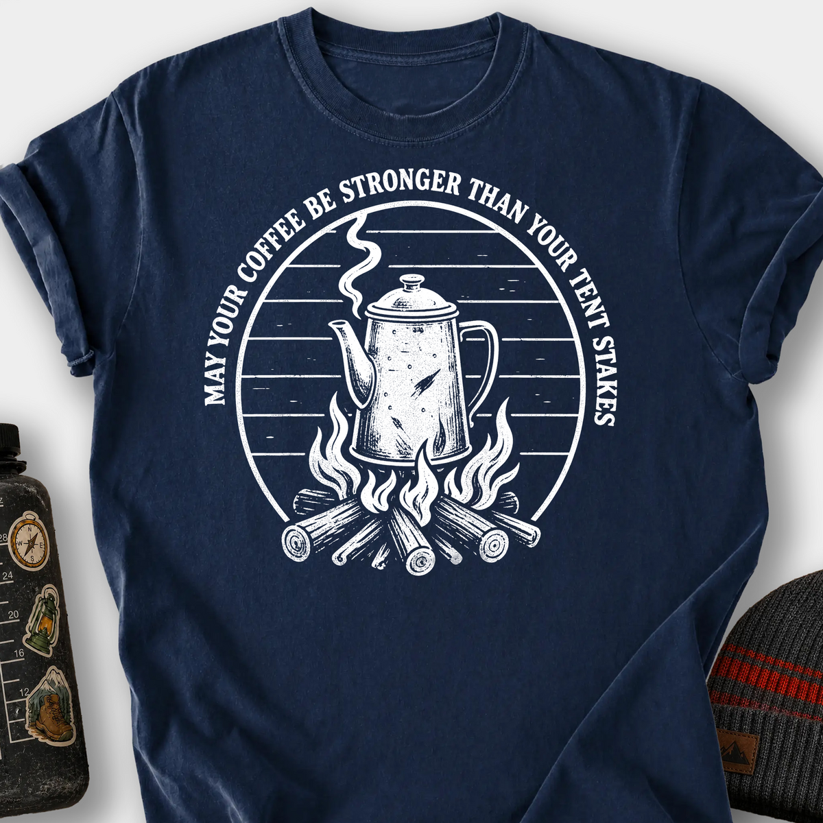 Stronger Than Your Tent Stakes T-Shirt — Navy
