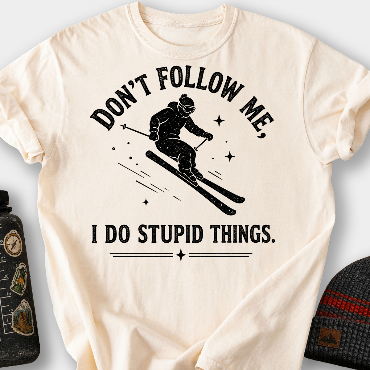 Don't Follow Me, I Do Stupid Things (Skier) T-Shirt — Ivory