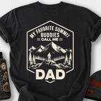 My Favorite Summit Buddies Call Me Dad T-Shirt — Black