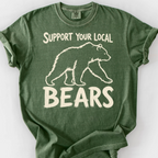 Support Your Local Bears T-Shirt — Moss