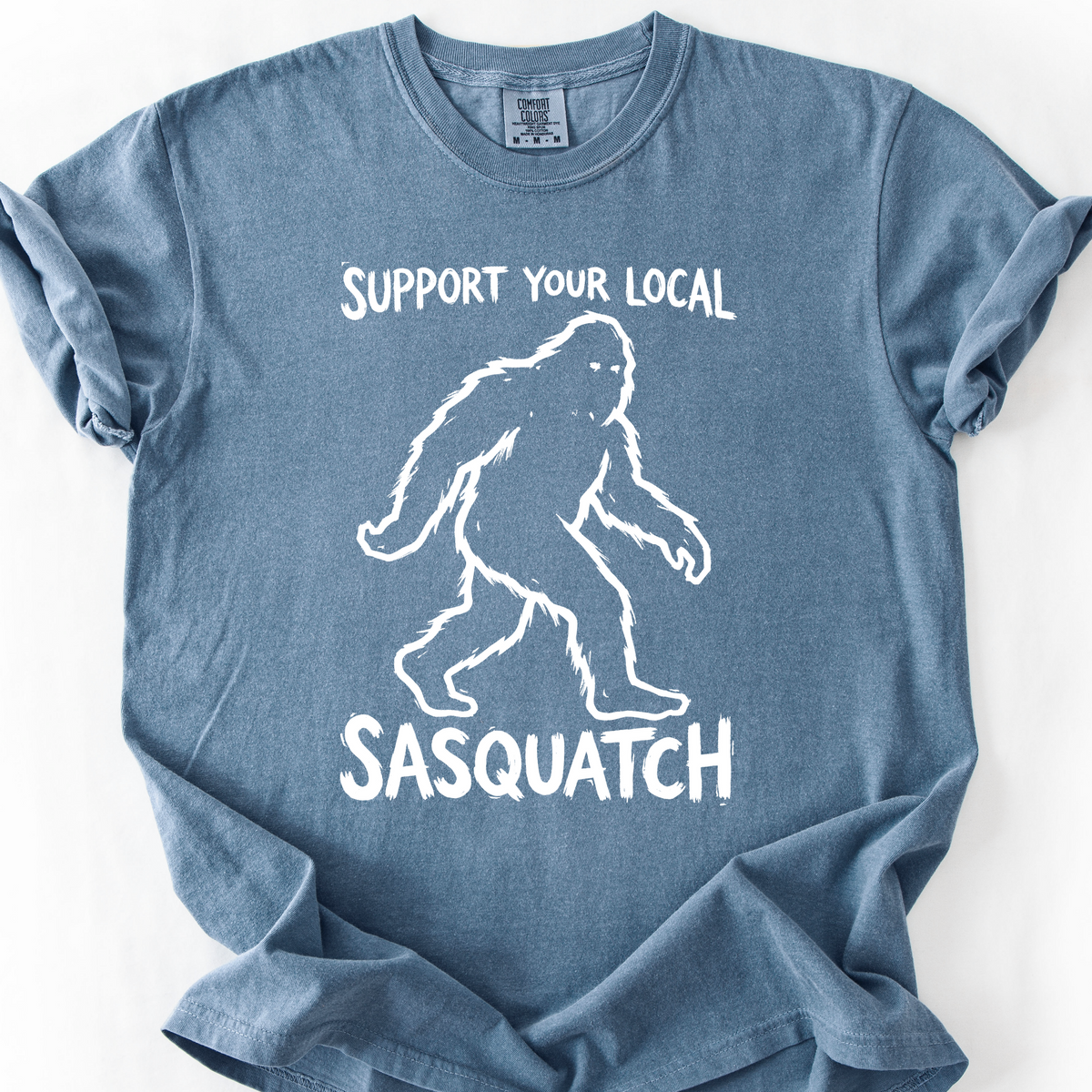 Support Your Local Sasquatch T-Shirt — Blue Jean