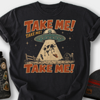 Take Me Take Me T-Shirt — Black