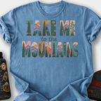 Take Me to the Mountains T-Shirt — Blue Jean