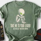Take Me To Your Leader T-Shirt — Moss
