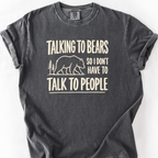 Talking To Bears T-Shirt — Pepper