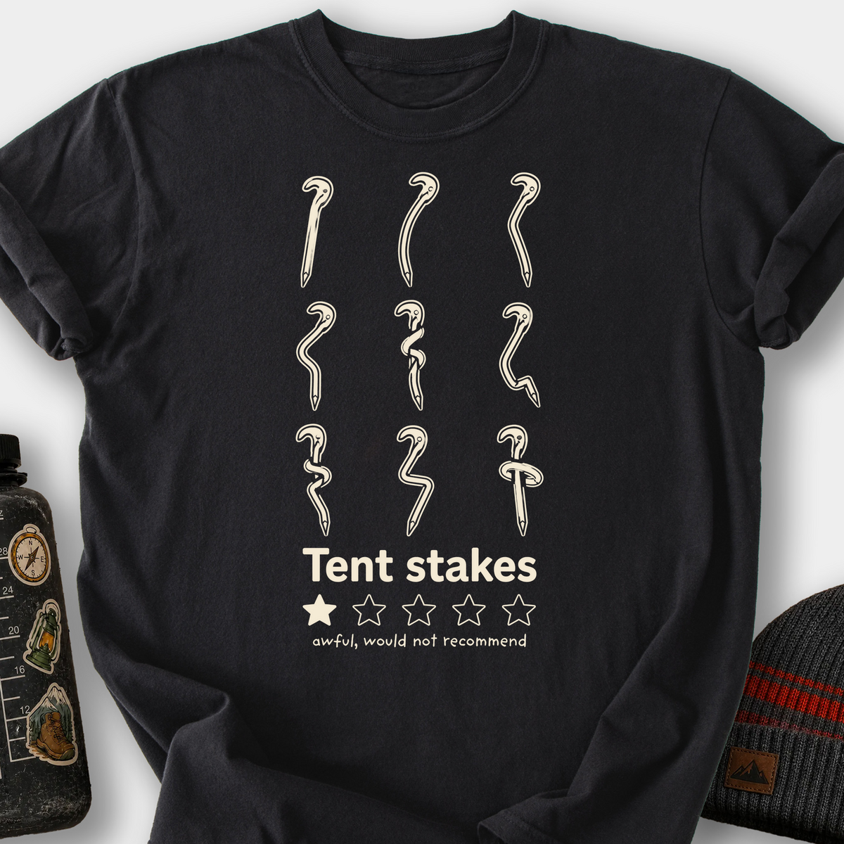 Tent Stakes, Would Not Recommend T-Shirt — Black