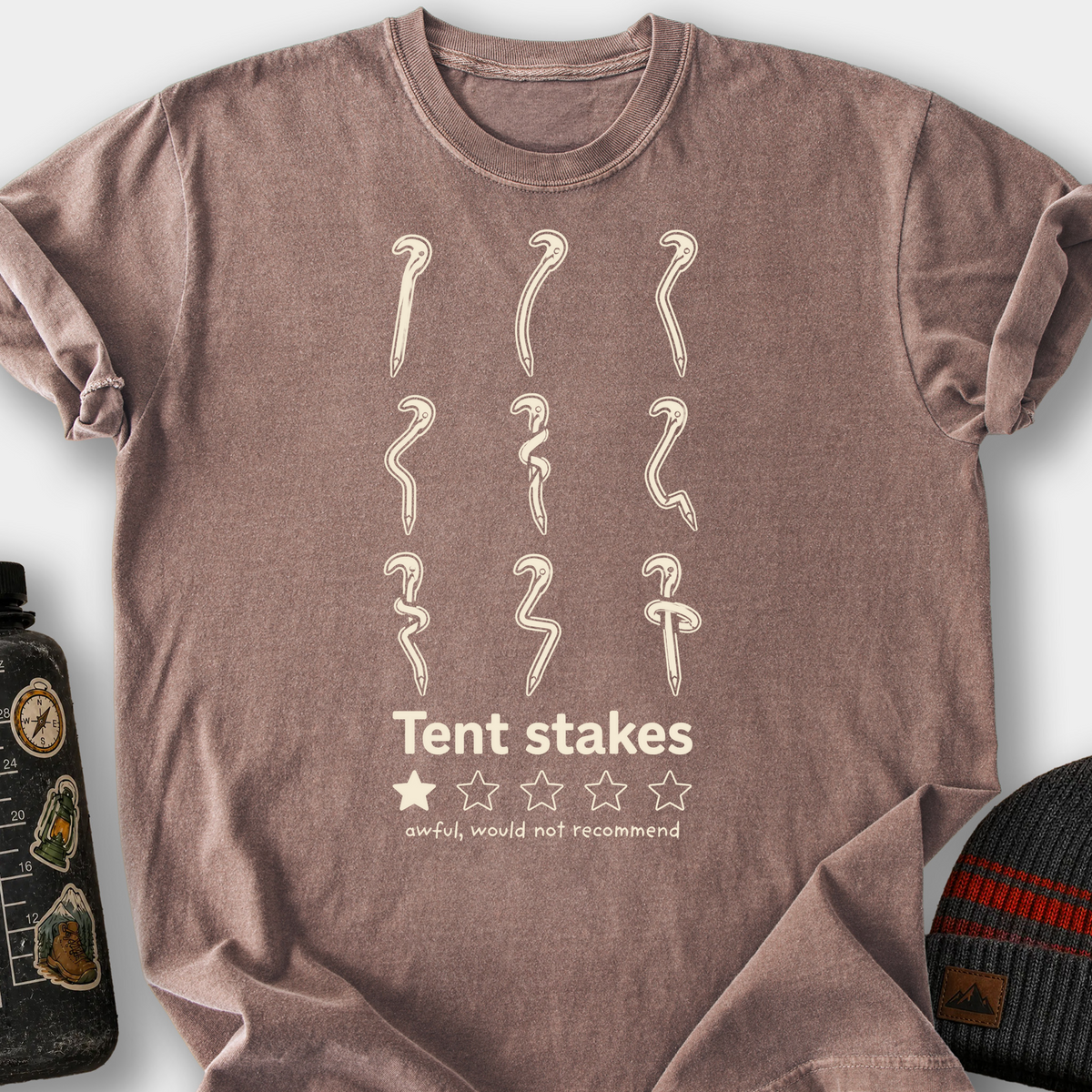 Tent Stakes, Would Not Recommend T-Shirt — Espresso