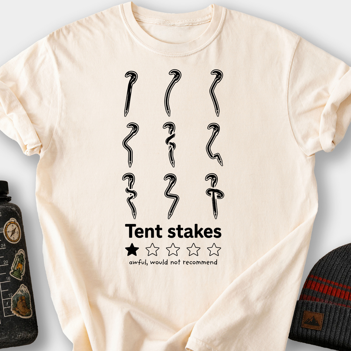 Tent Stakes, Would Not Recommend T-Shirt — Ivory