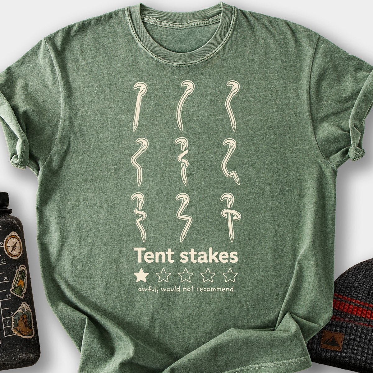 Tent Stakes, Would Not Recommend T-Shirt — Moss