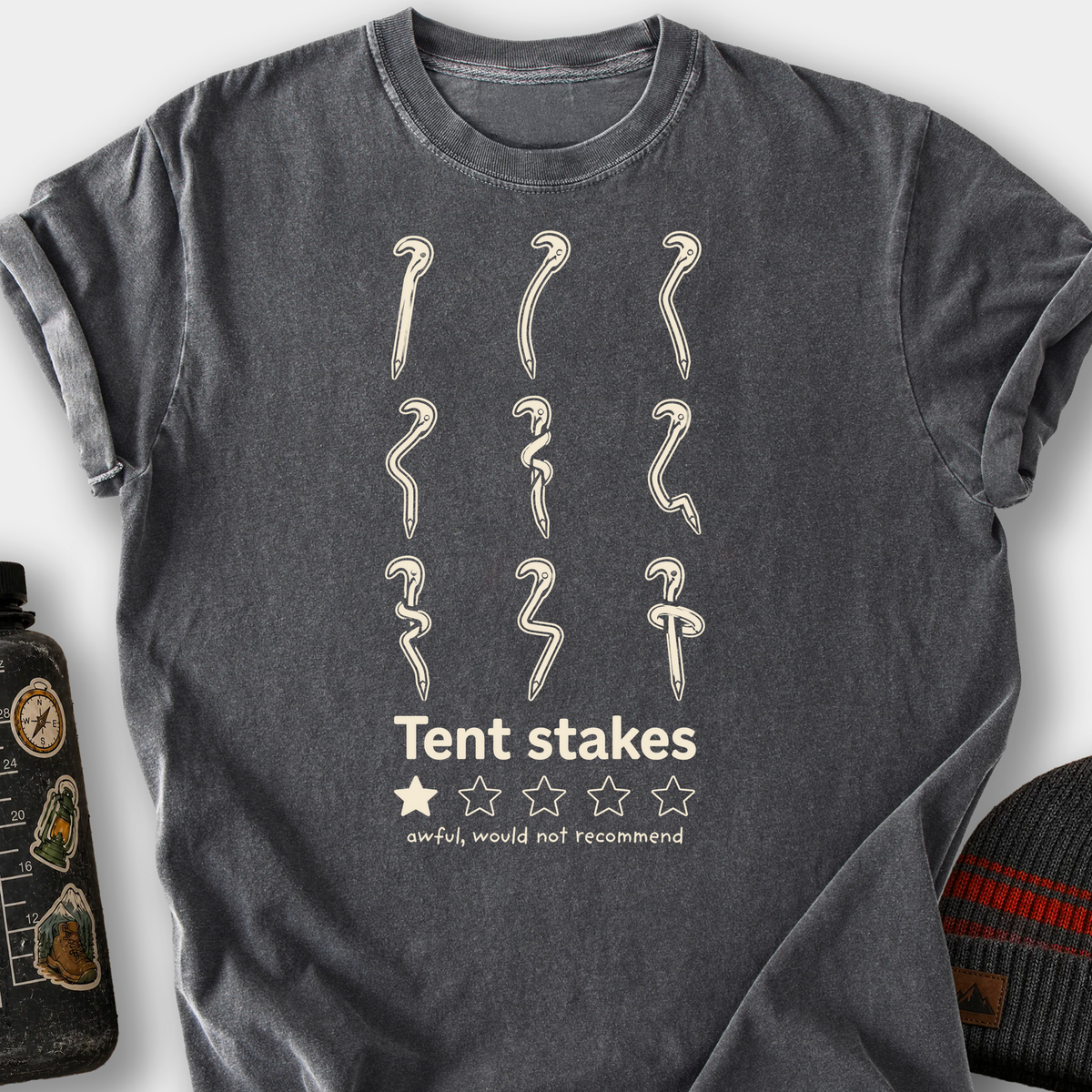 Tent Stakes, Would Not Recommend T-Shirt — Pepper