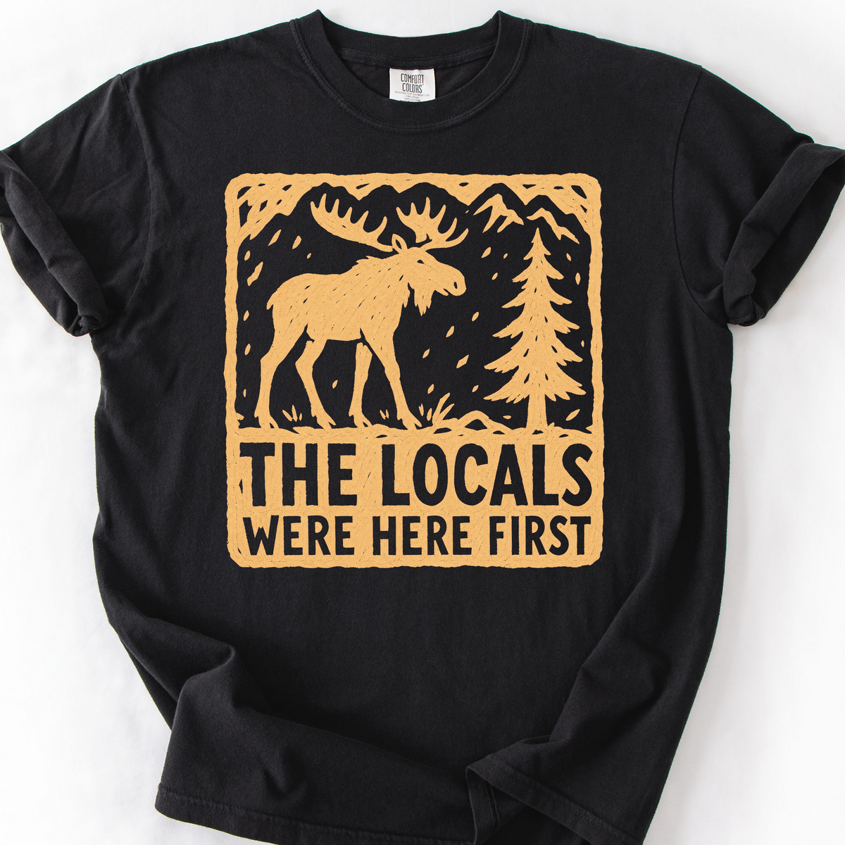 The Locals Were Here First T-Shirt — Black