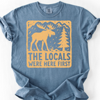 The Locals Were Here First T-Shirt — Blue Jean
