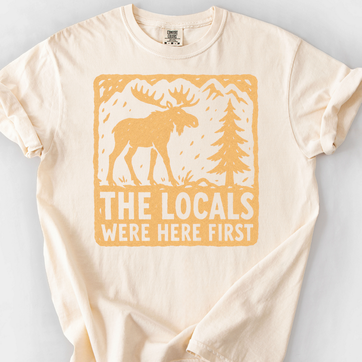 The Locals Were Here First T-Shirt — Ivory