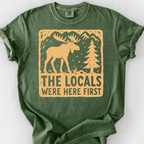 The Locals Were Here First T-Shirt — Moss