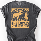 The Locals Were Here First T-Shirt — Pepper