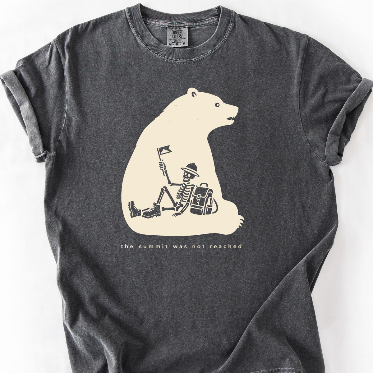The Summit Was Not Reached T-Shirt — Pepper