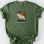 The Trail Does Not Care T-Shirt — Moss