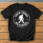 Thick Thighs Big Strides T-Shirt — Black