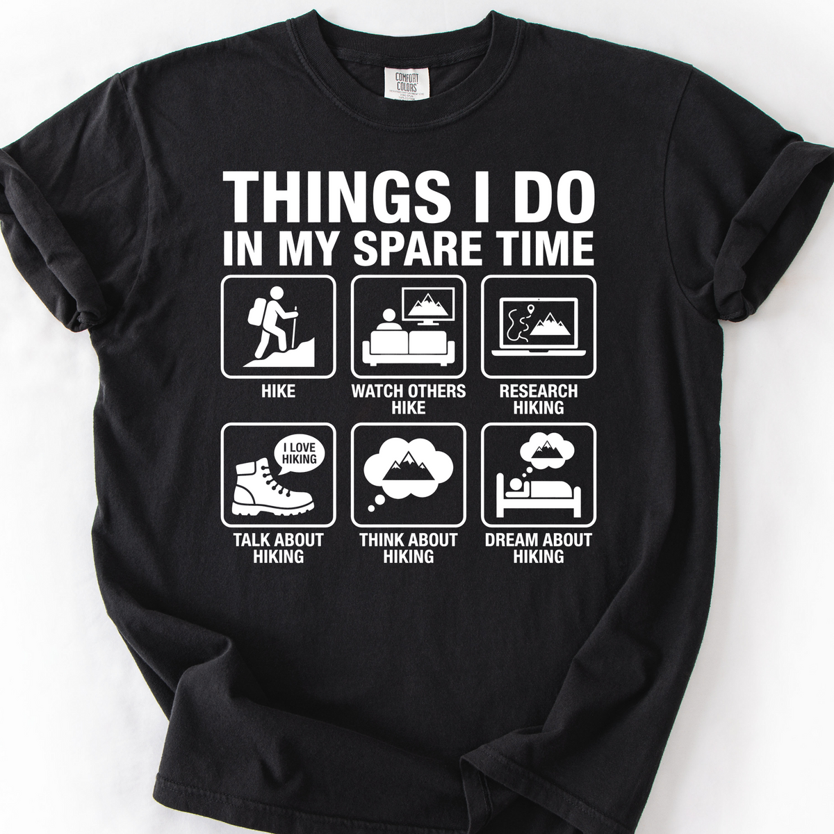 Things I Do in My Spare Time: Hiking T-Shirt — Black