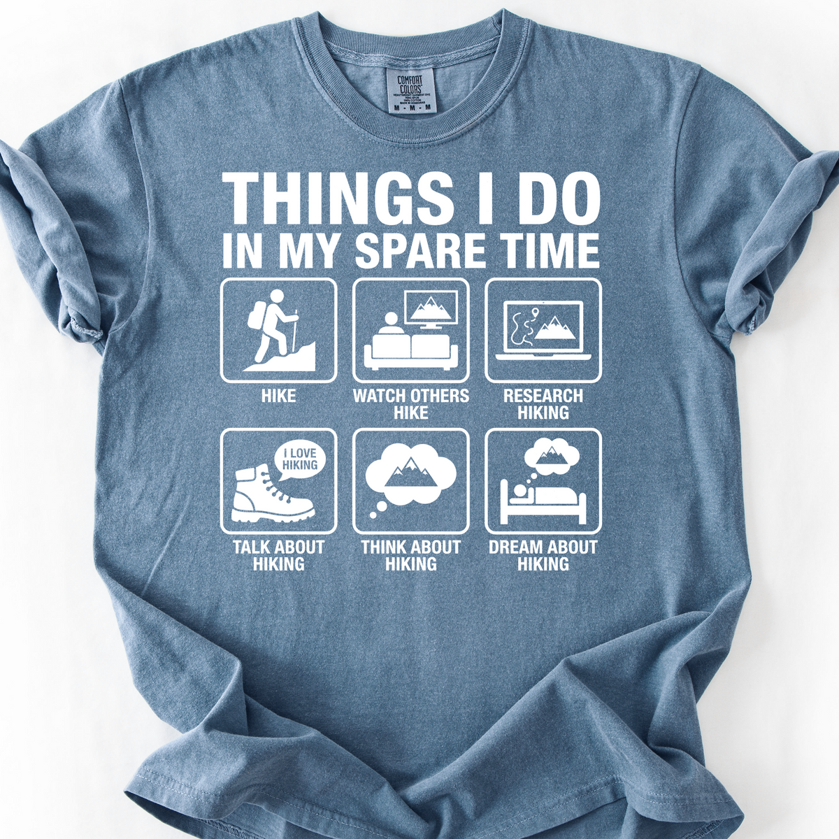 Things I Do in My Spare Time: Hiking T-Shirt — Blue Jean