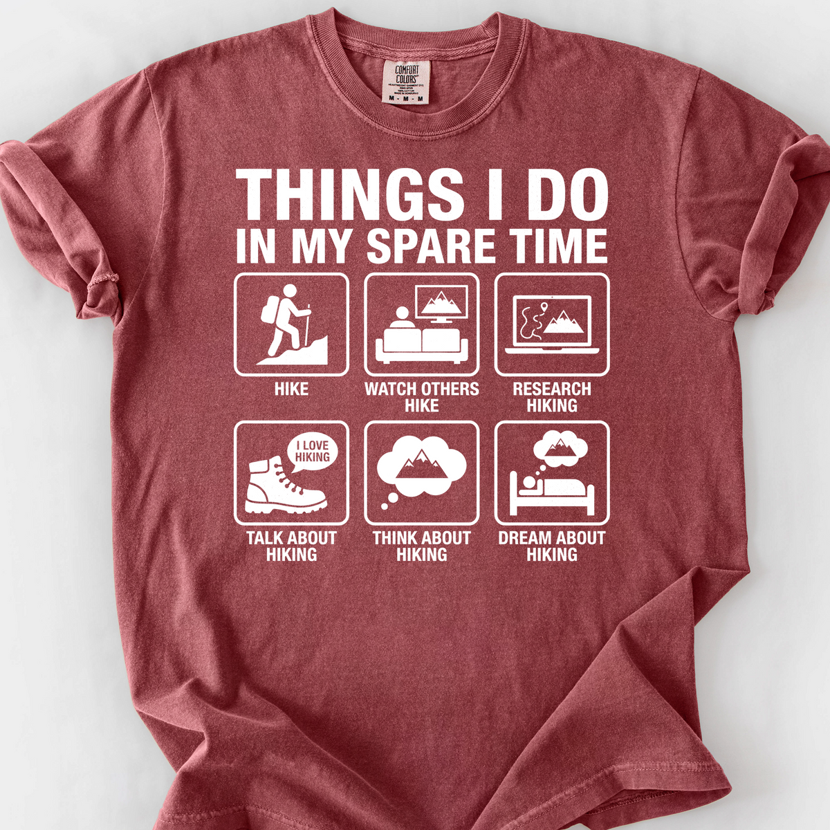 Things I Do in My Spare Time: Hiking T-Shirt — Brick