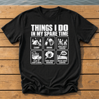 Things I Do Spare Time T-Shirt — Black