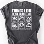 Things I Do Spare Time T-Shirt — Pepper