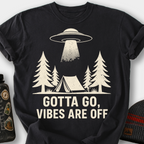 Gotta Go, Vibes Are Off (UFO) T-Shirt — Black