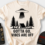 Gotta Go, Vibes Are Off (UFO) T-Shirt — Ivory