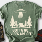 Gotta Go, Vibes Are Off (UFO) T-Shirt — Moss