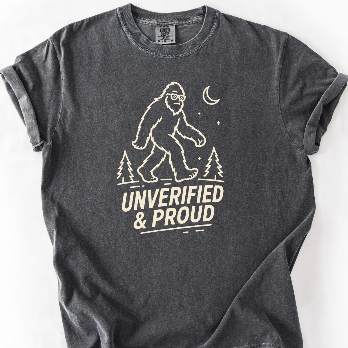 Unverified And Proud T-Shirt — Pepper