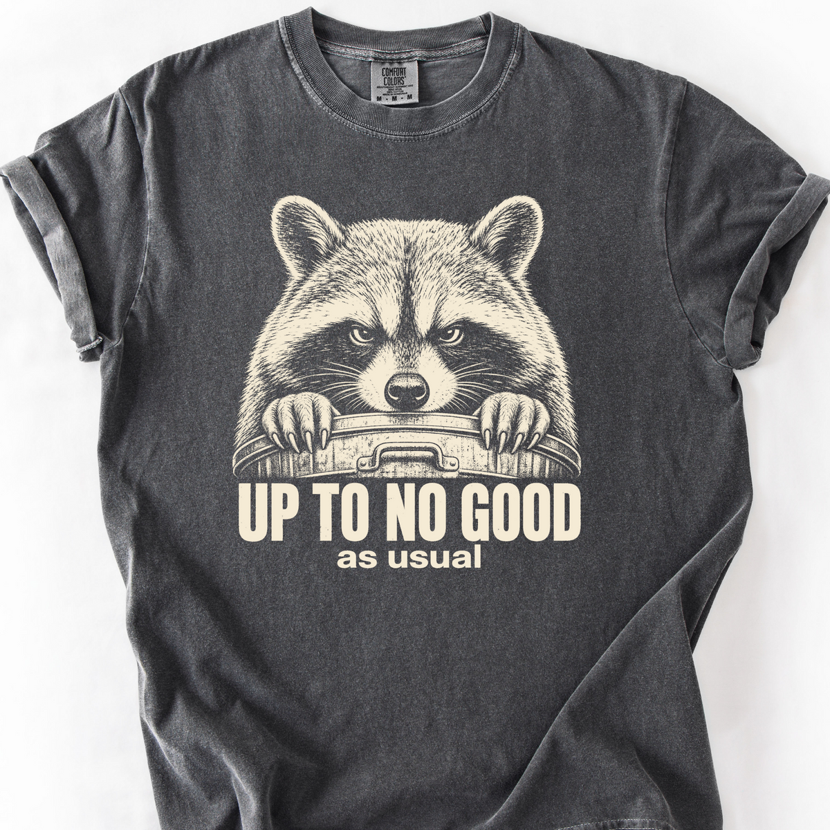 Up To No Good As Usual T-Shirt — Pepper