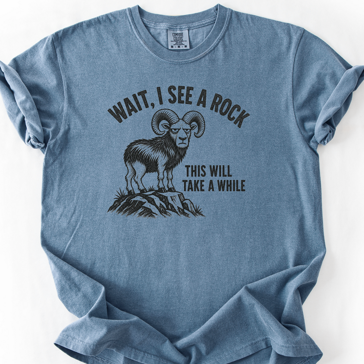 Wait I See A Rock Ram T-Shirt — Blue Jean