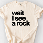 Wait I See A Rock T-Shirt — Ivory